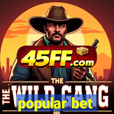 popular bet